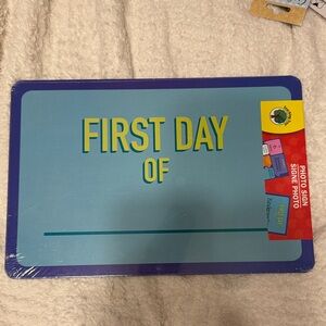 First Day Of Photo Sign